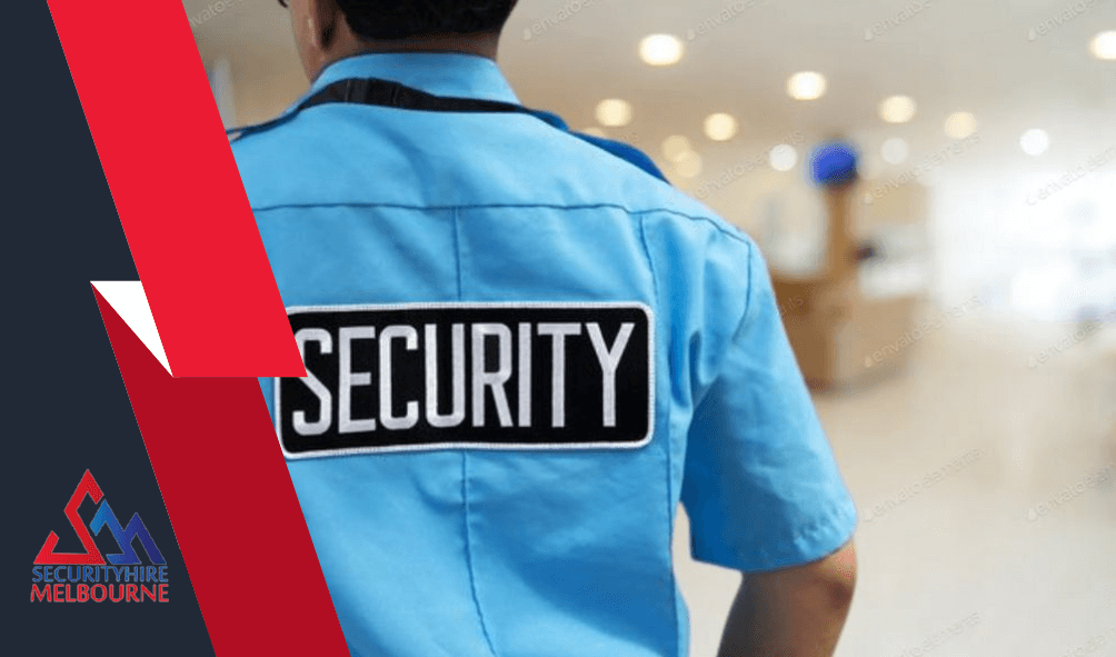 Security Guard Services Melbourne