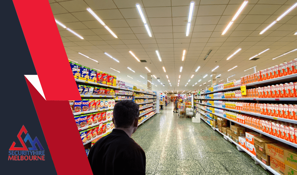 Retail Security Guards in Melbourne
