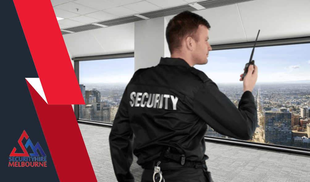 Security Hire Melbourne